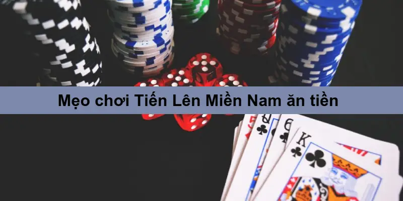 Bí Kíp Chơi Tiến Lên Miền Nam – Từ Cơ Bản Đến Cao Thủ 2 Cách chơi bài và quy tắc cơ bản